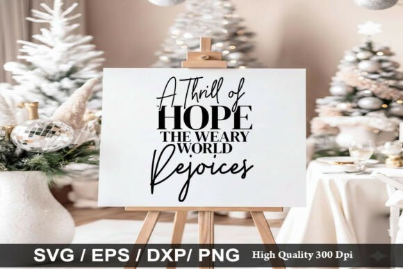A Thrill of Hope, the Weary World SVG: A Versatile Illustration for Digital Sellers